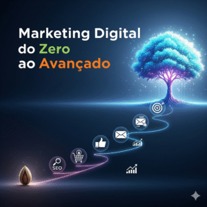 Marketing Digital do Zero ao Avançado